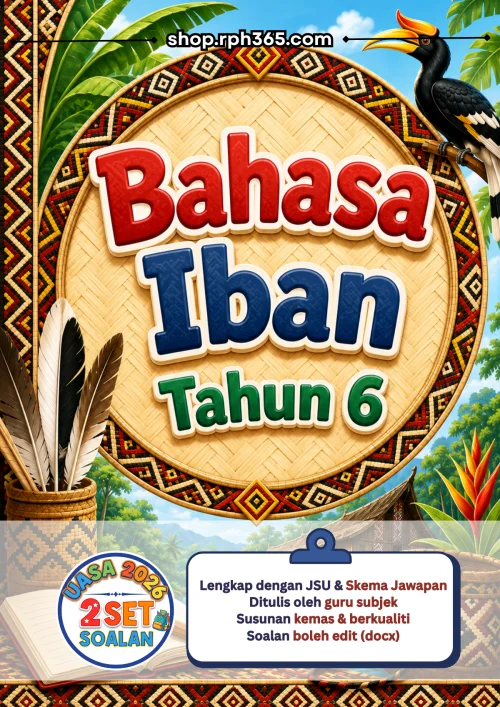 Bahasa Iban Tahun 6 UASA 2026 by RPH365 (2 Set)
