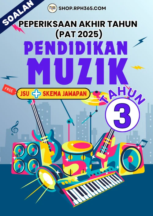 PAT 2025 Pend Muzik Tahun 3 by Cikgu Vie