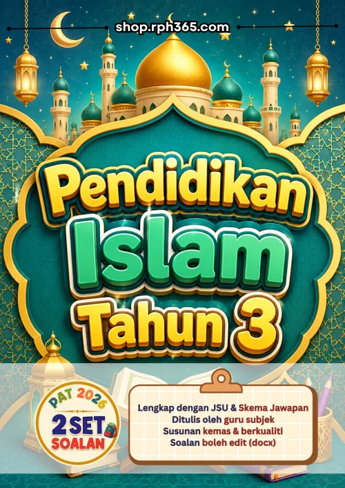Pendidikan Islam Tahun 3 PAT 2026 by RPH365 (2 Set)