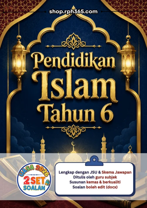 Pendidikan Islam Tahun 6 UASA 2026 by RPH365 (2 Set)