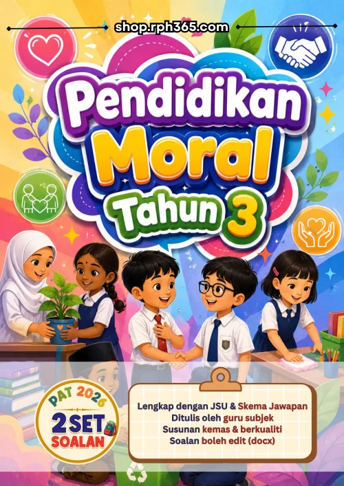 Pendidikan Moral Tahun 3 PAT 2026 by RPH365 (2 Set)