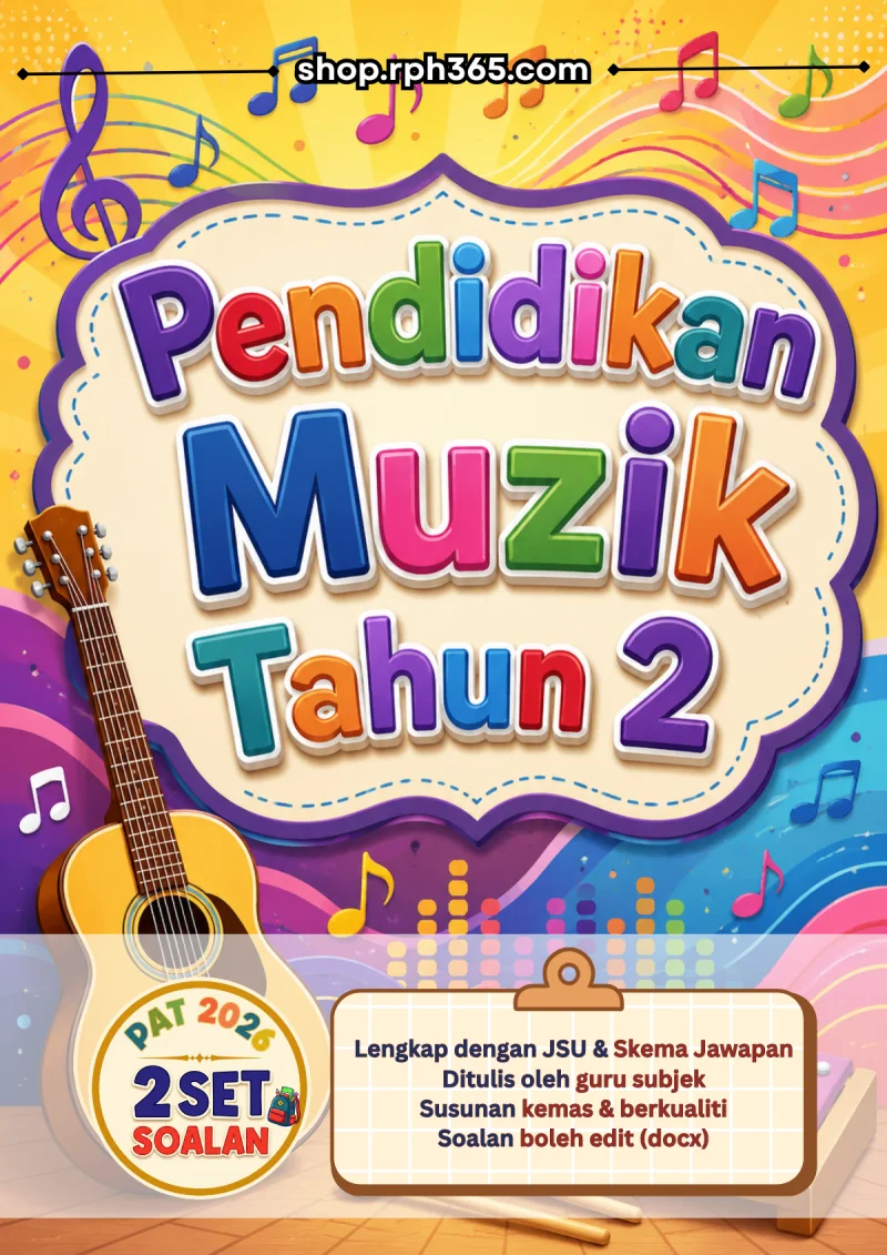 Pendidikan Muzik Tahun 2 PAT 2026 by RPH365 (2 Set)