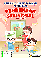 PPT 2025 Pendidikan Seni Visual SK Tahun 2 by Cikguyan (Edisi Murid)