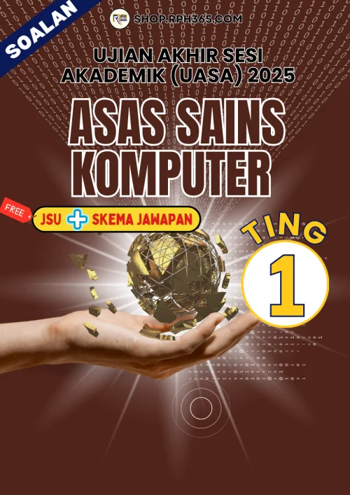 UASA 2025 Asas Sains Komputer SMK Ting 1 by Saifuddin