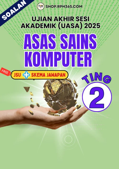 UASA 2025 Asas Sains Komputer SMK Ting 2 by Saifuddin