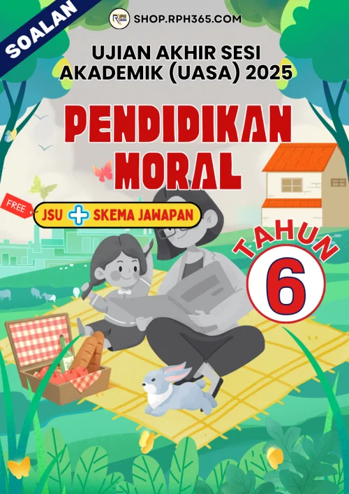 UASA 2025 Pend Moral SK Tahun 6 by Ms Lilybee