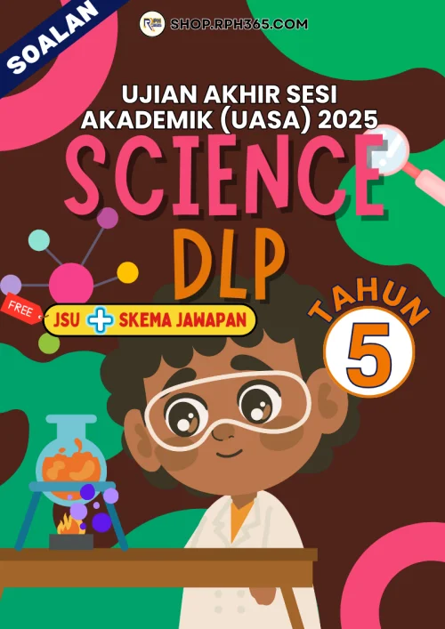 UASA 2025 Sains DLP SK Tahun 5 by Ms Lilybee