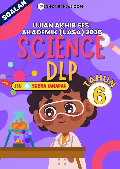 UASA 2025 Sains DLP SK Tahun 6 by Ms Lilybee