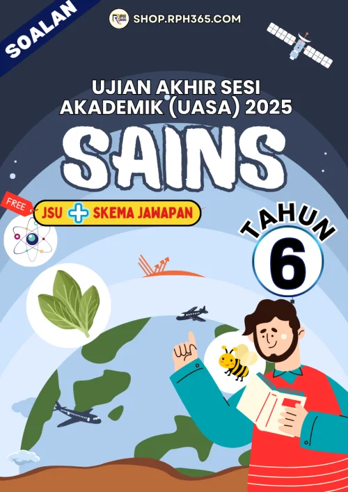 UASA 2025 Sains SK Tahun 6 by Ms Lilybee