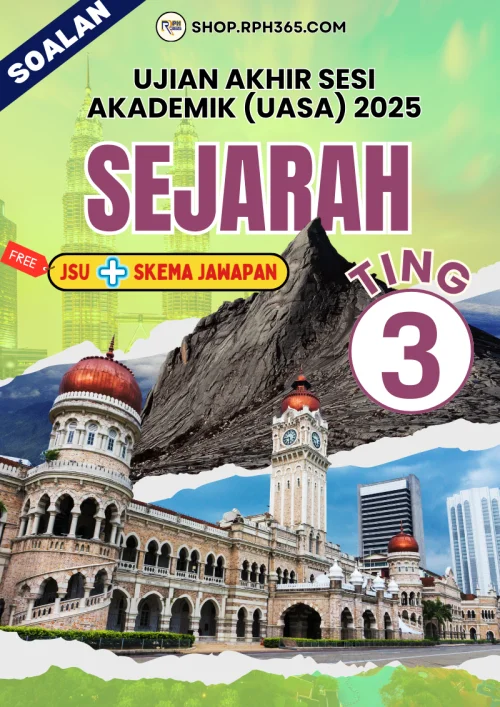 UASA 2025 Sejarah SMK Ting 3 by LF Nie